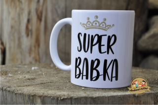 Hrnček - Super babka