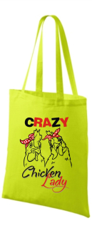 Crazy chicken lady taška